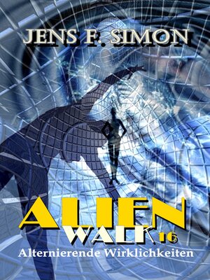 cover image of Alternierende Wirklichkeiten (AlienWalk 16)